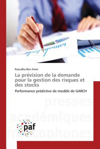Kniha Prevision de la Demande Pour La Gestion Des Risques Et Des Stocks Amor-R