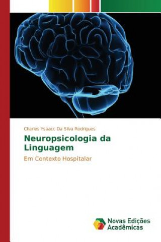 Carte Neuropsicologia da Linguagem Da Silva Rodrigues Charles Ysaacc