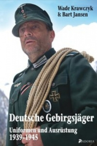 Kniha Deutsche Gebirgsjäger Wade Krawczyk