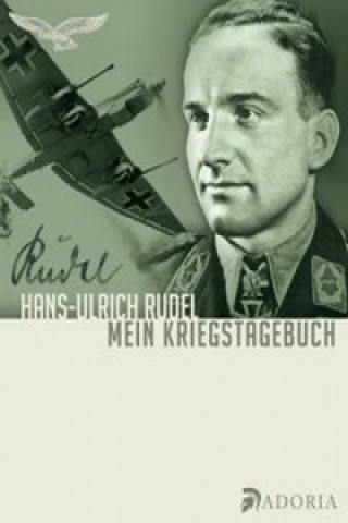 Book Mein Kriegstagebuch Hans-Ulrich Rudel