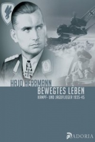 Kniha Bewegtes Leben Hajo Herrmann