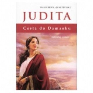 Książka Judita - Cesta do Damasku Davis Bunn