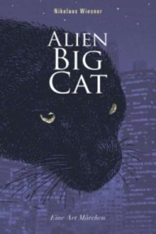 Könyv Alien Big Cat Nikolaus Wiesner