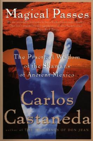 Kniha Magical Passes Carlos Castaneda