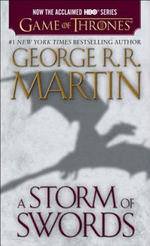 Carte Storm of Swords (HBO Tie-in Edition): A Song of Ice and Fire: Book Three George R. R. Martin