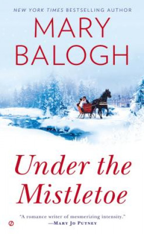 Kniha Under the Mistletoe Mary Balogh