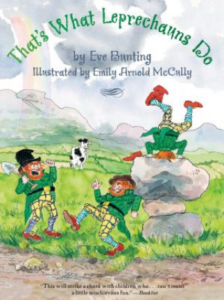 Книга That's What Leprechauns Do Eve Bunting