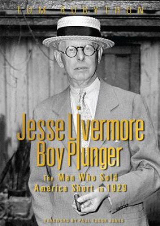 Kniha Jesse Livermore - Boy Plunger Tom Rubython