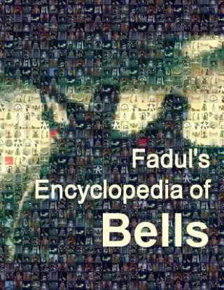 Βιβλίο Fadul's Encyclopedia of Bells Jose A. Fadul