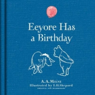 Book Winnie-the-Pooh: Eeyore Has A Birthday A A Milne