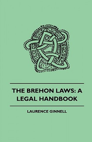 Buch Brehon Laws Laurence Ginnell