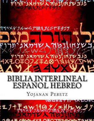 Książka Biblia Interlineal Espanol Hebreo More Yojanan Ben Peretz