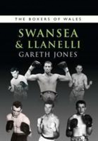 Kniha Boxers of Swansea and Llanelli Gareth Jones