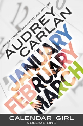 E-book Calendar Girl: Volume One Audrey Carlanová