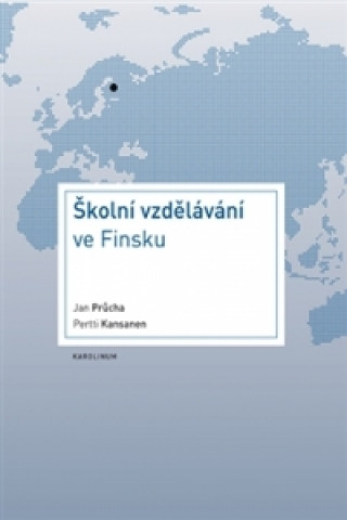 Book Školní vzdělávání ve Finsku Ján Průcha