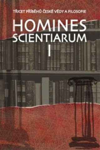 Kniha Homines scientiarum I Dominika Grygarová