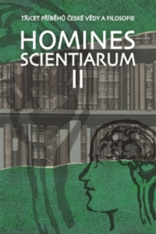Kniha Homines scientiarum II Dominika Grygarová