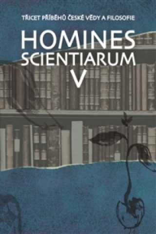 Книга Homines scientiarum V Dominika Grygarová