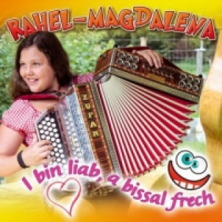 Audio I bin liab, a bissal frech, 1 Audio-CD Rahel-Magdalena