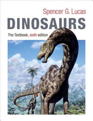 Könyv Dinosaurs Spencer G Lucas