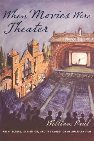 Könyv When Movies Were Theater William Paul