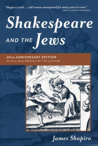 Kniha Shakespeare and the Jews James Shapiro