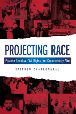 Livre Projecting Race Stephen Charbonneau