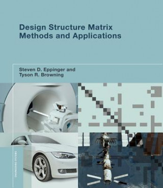 Carte Design Structure Matrix Methods and Applications Steven D Eppinger