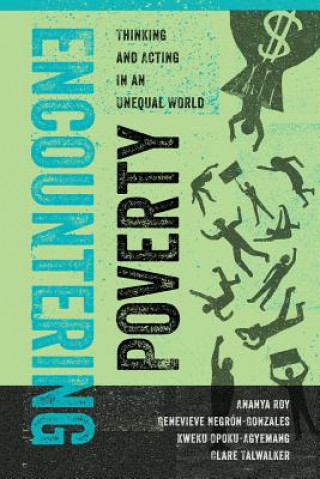Knjiga Encountering Poverty Ananya Roy