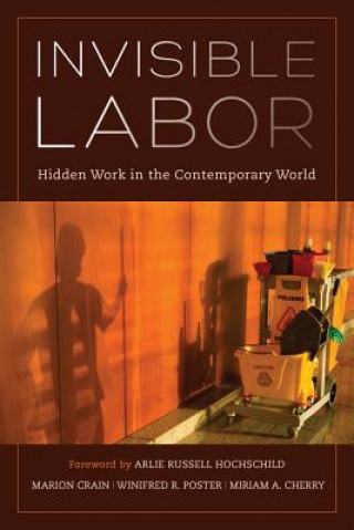 Knjiga Invisible Labor Marion Crain
