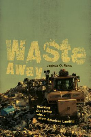 Kniha Waste Away Joshua O Reno