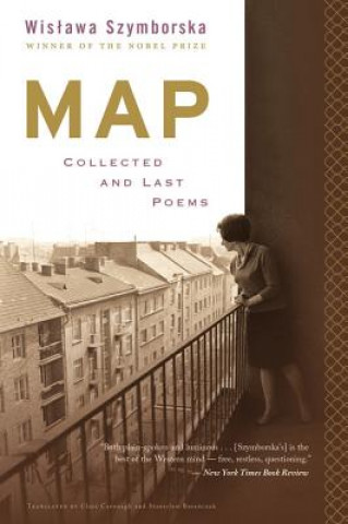 Kniha Map: Collected and Last Poems Wislawa Szymborská