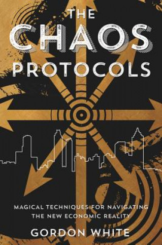 Knjiga Chaos Protocols Gordon White