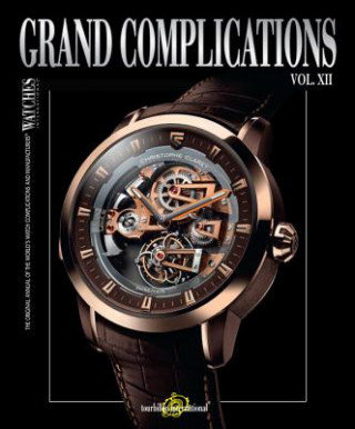 Kniha Grand Complications, Vol. XII Tourbillon International