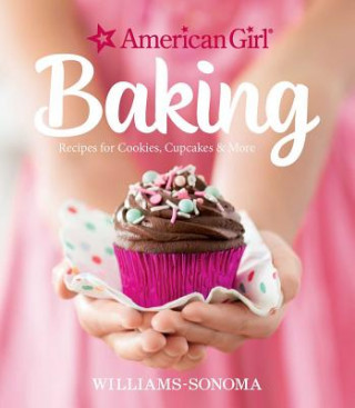 Kniha American Girl Baking Williams Sonoma