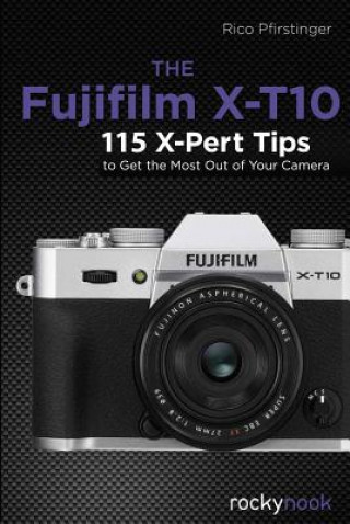 Könyv Fujifilm X-T10 Rico Pfirstinger