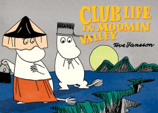 Книга Club Life in Moomin Valley Tove Jansson