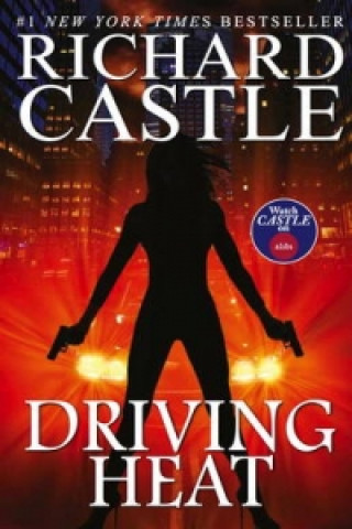 Книга Driving Heat Richard Castle