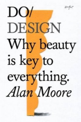Könyv Do Design Alan Moore