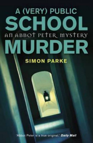 Livre (Very) Public School Murder Simon Parke