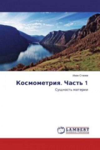 Könyv Kosmometriya. Chast' 1 Ivan Stanev