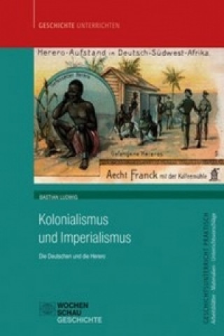Kniha Kolonialismus und Imperialismus Bastian Ludwig