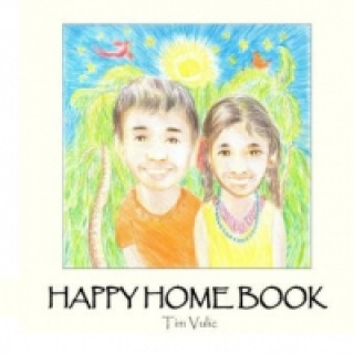 Carte Happy Home Book Tim Vulic