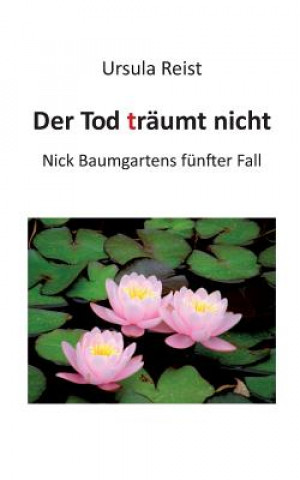 Книга Tod traumt nicht Ursula Reist