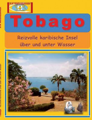 Kniha Tobago A+K Weltenbummler