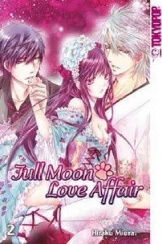 Knjiga Full Moon Love Affair. Bd.2 Hiraku Miura