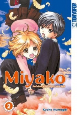 Carte Miyako - Auf den Schwingen der Zeit. Bd.2 Kyoko Kumagai