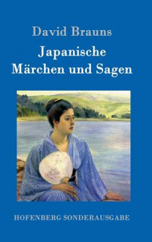 Kniha Japanische Marchen und Sagen David Brauns