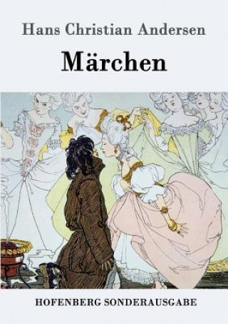 Kniha Marchen Hans Christian Andersen