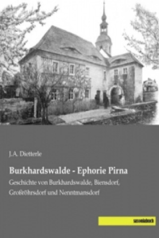 Knjiga Burkhardswalde - Ephorie Pirna J. A. Dietterle